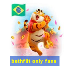 bethfiit only fans